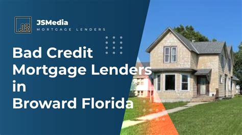 Mortgage Loans Florida Bad Credit